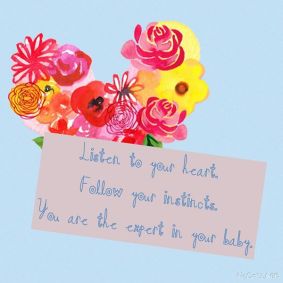 Instincts: you are the expert in your baby